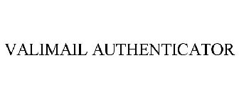 VALIMAIL AUTHENTICATOR