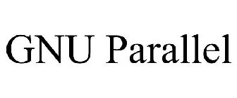 GNU PARALLEL