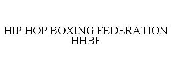 HIP HOP BOXING FEDERATION HHBF