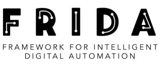 FRIDA FRAMEWORK FOR INTELLIGENT DIGITAL AUTOMATION