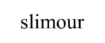 SLIMOUR