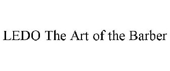 LEDO THE ART OF THE BARBER
