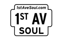 1STAVESOUL.COM 1ST AV SOUL