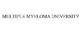 MULTIPLE MYELOMA UNIVERSITY