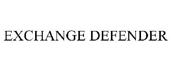 EXCHANGE DEFENDER