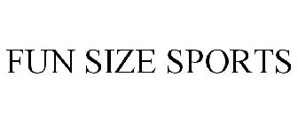 FUN SIZE SPORTS