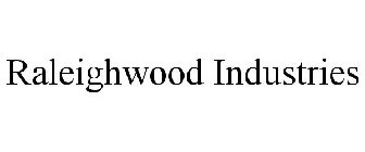 RALEIGHWOOD INDUSTRIES