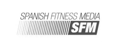 SPANISH FITNESS MEDIA SFM