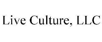 LIVE CULTURE, LLC