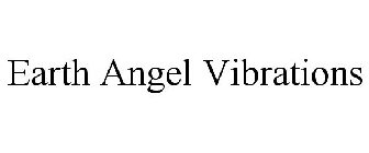 EARTH ANGEL VIBRATIONS