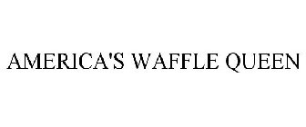 AMERICA'S WAFFLE QUEEN