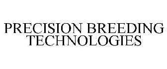 PRECISION BREEDING TECHNOLOGIES