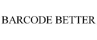 BARCODE BETTER