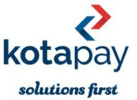 KOTAPAY SOLUTIONS FIRST