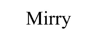 MIRRY