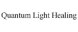 QUANTUM LIGHT HEALING