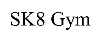 SK8 GYM