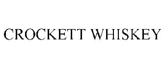 CROCKETT WHISKEY