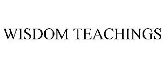 WISDOM TEACHINGS
