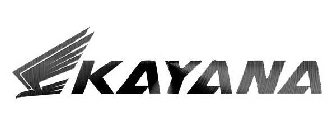 KAYANA