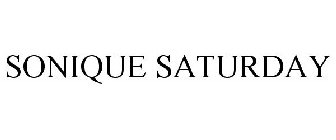 SONIQUE SATURDAY