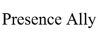 PRESENCE ALLY