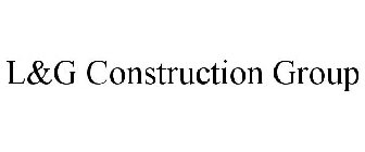 L&G CONSTRUCTION GROUP