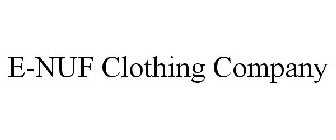 E-NUF CLOTHING COMPANY
