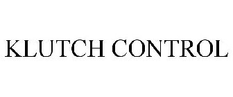 KLUTCH CONTROL