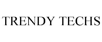 TRENDY TECHS