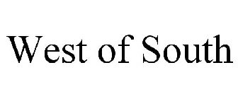 WEST OF SOUTH