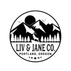 LIV & JANE CO. PORTLAND, OREGON