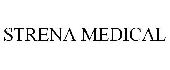 STRENA MEDICAL