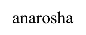 ANAROSHA