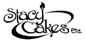 STACY CAKES ETC.