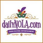 DAILYNOLA.COM FOOD.CULTURE.ENTERTAINMENT