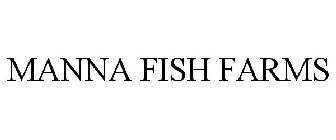 MANNA FISH FARMS