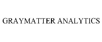 GRAY MATTER ANALYTICS