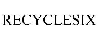 RECYCLESIX