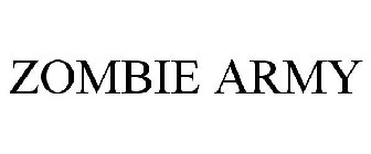 ZOMBIE ARMY