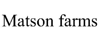 MATSON FARMS