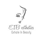 EIB ESTHETICS EXHALE IN BEAUTY