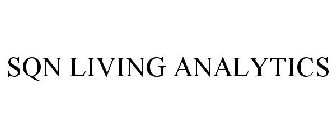 SQN LIVING ANALYTICS