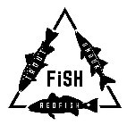 FISH TROUT SNOOK REDFISH