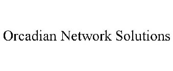 ORCADIAN NETWORK SOLUTIONS