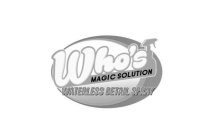 WHO'S MAGIC SOLUTION WATERLESS DETAILS SPRAY