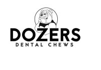 DOZERS DENTAL CHEWS