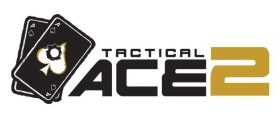 ACE 2 TACTICAL