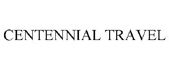 CENTENNIAL TRAVEL