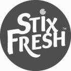 STIX FRESH